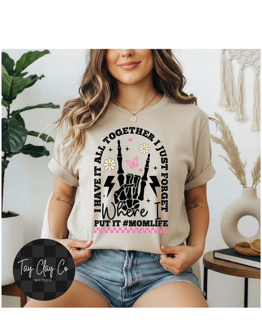 I HAVE IT ALL TOGETHER