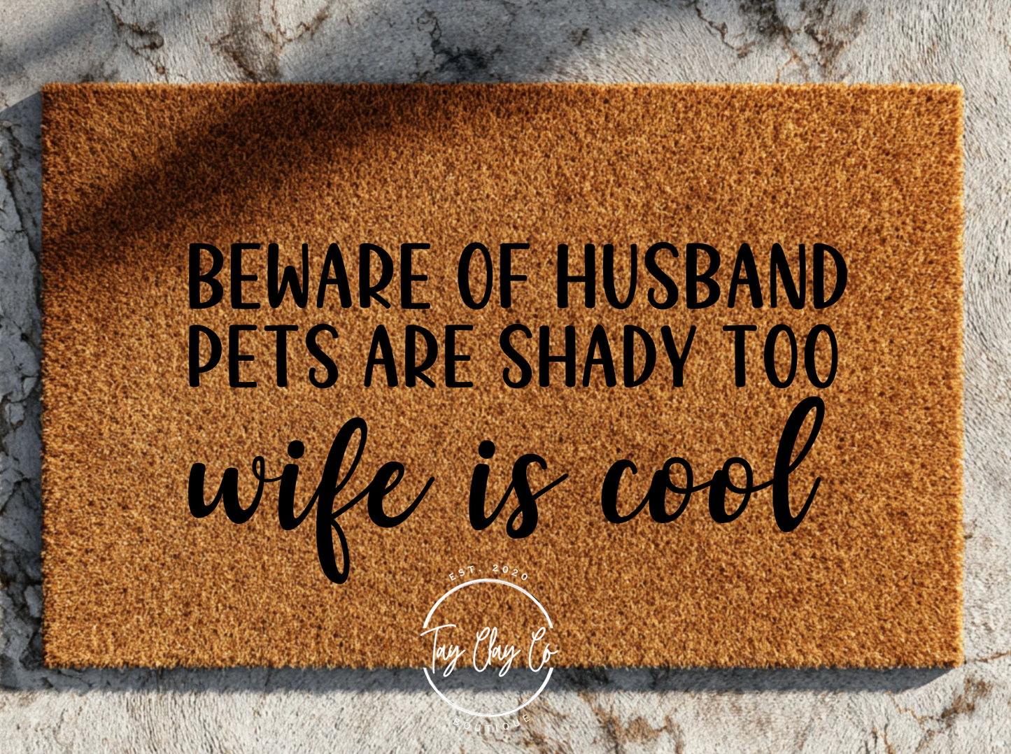 BEWARE OF HUSBAND