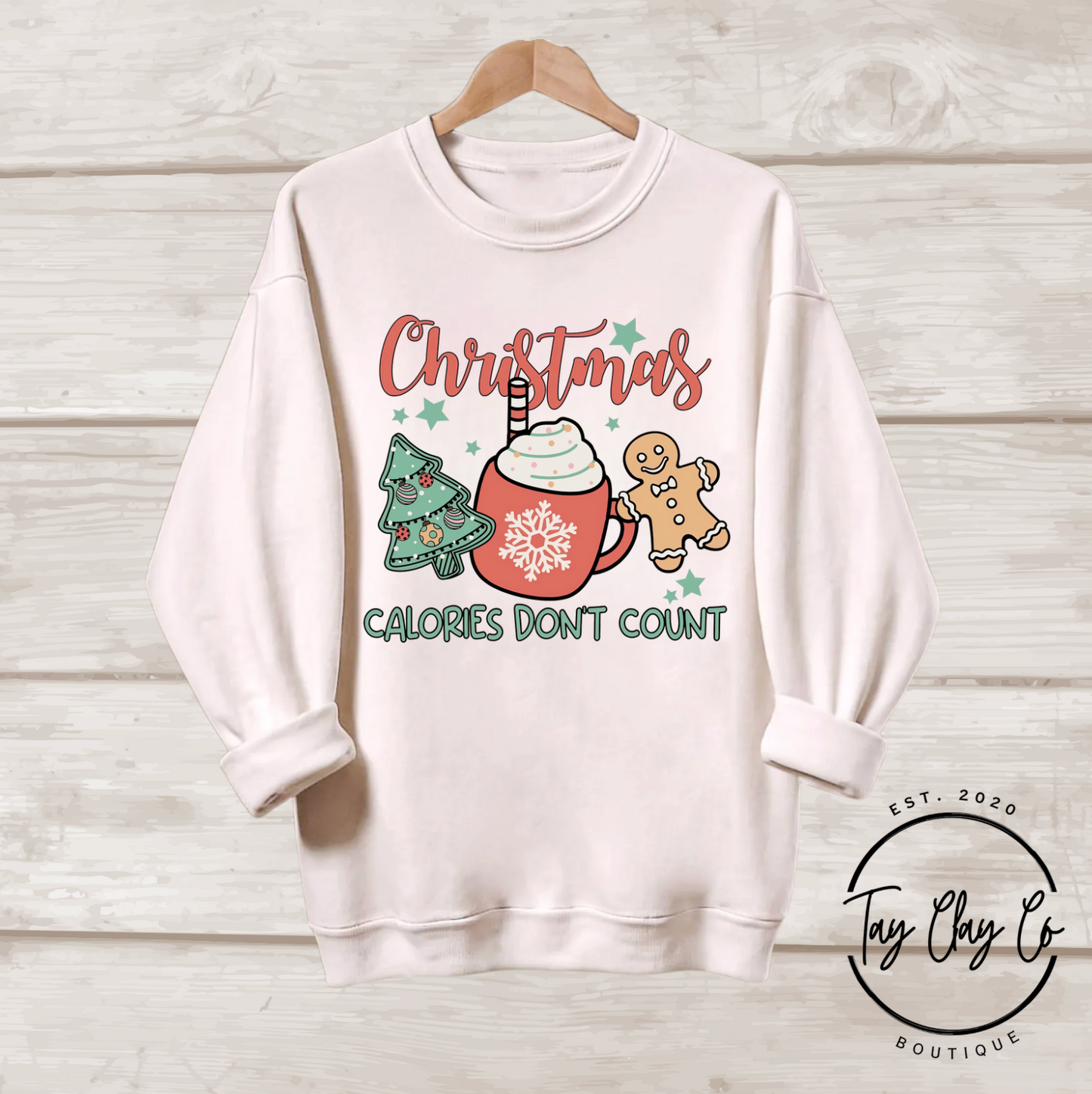 CHRISTMAS CALORIES SWEATSHIRT