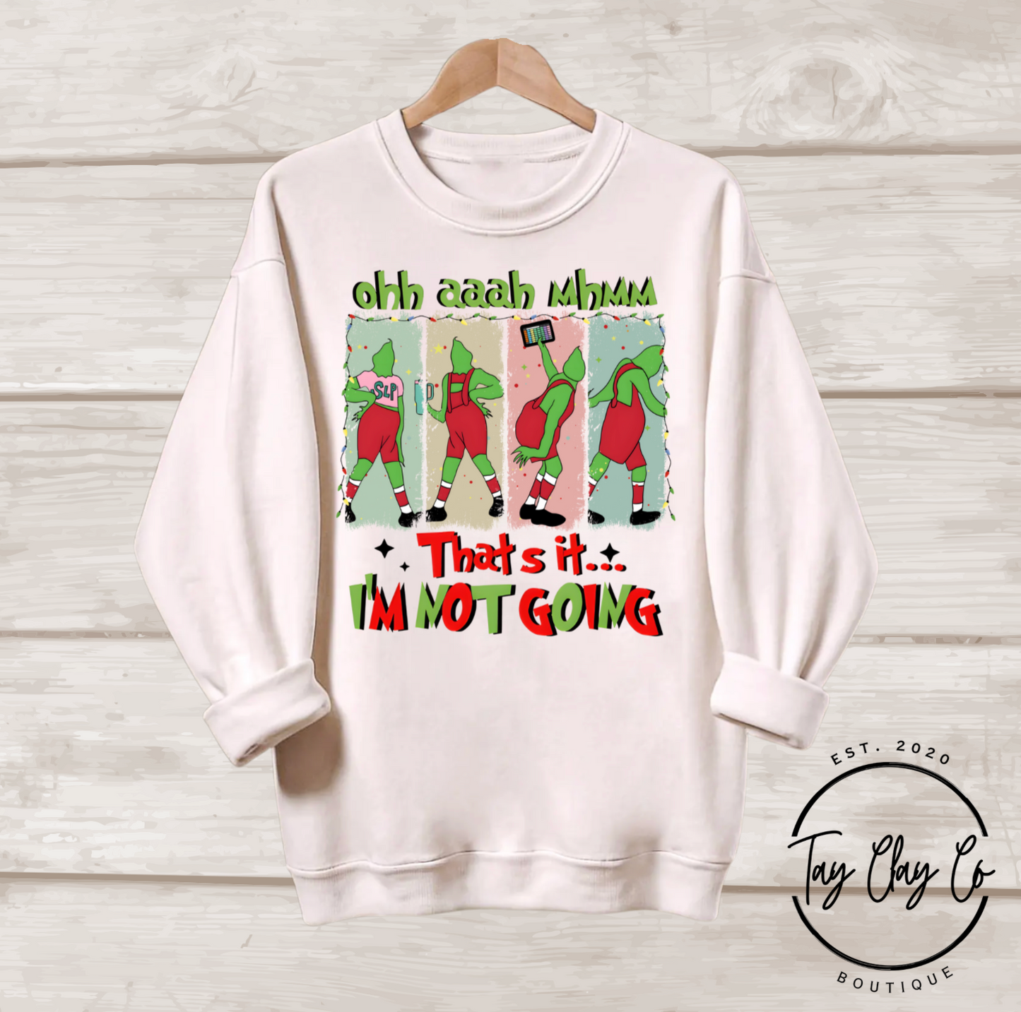 THAT'S IT, I'M NOT GOING SWEATSHIRT