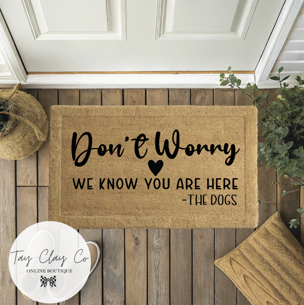 DONT WORRY DOORMAT