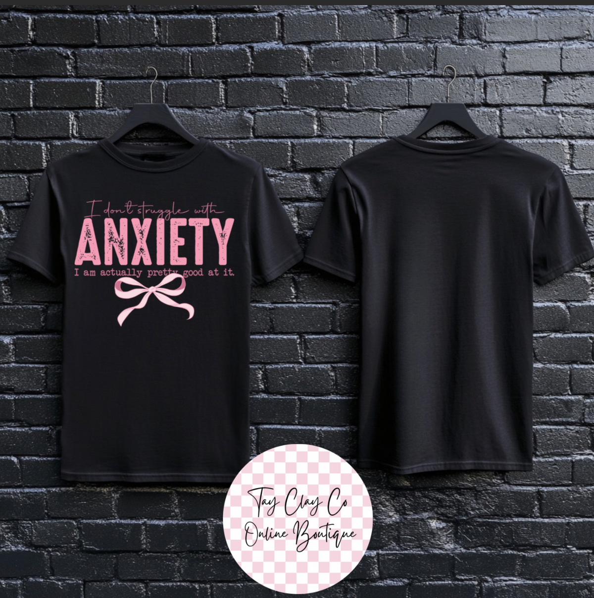 I STRUGGLE WITH ANXIETY
