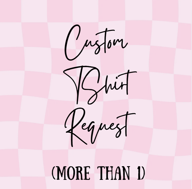 BULK CUSTOM TSHIRT REQUEST