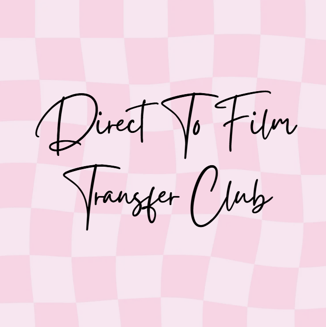 DTF TRANSFER MEMBERSHIP