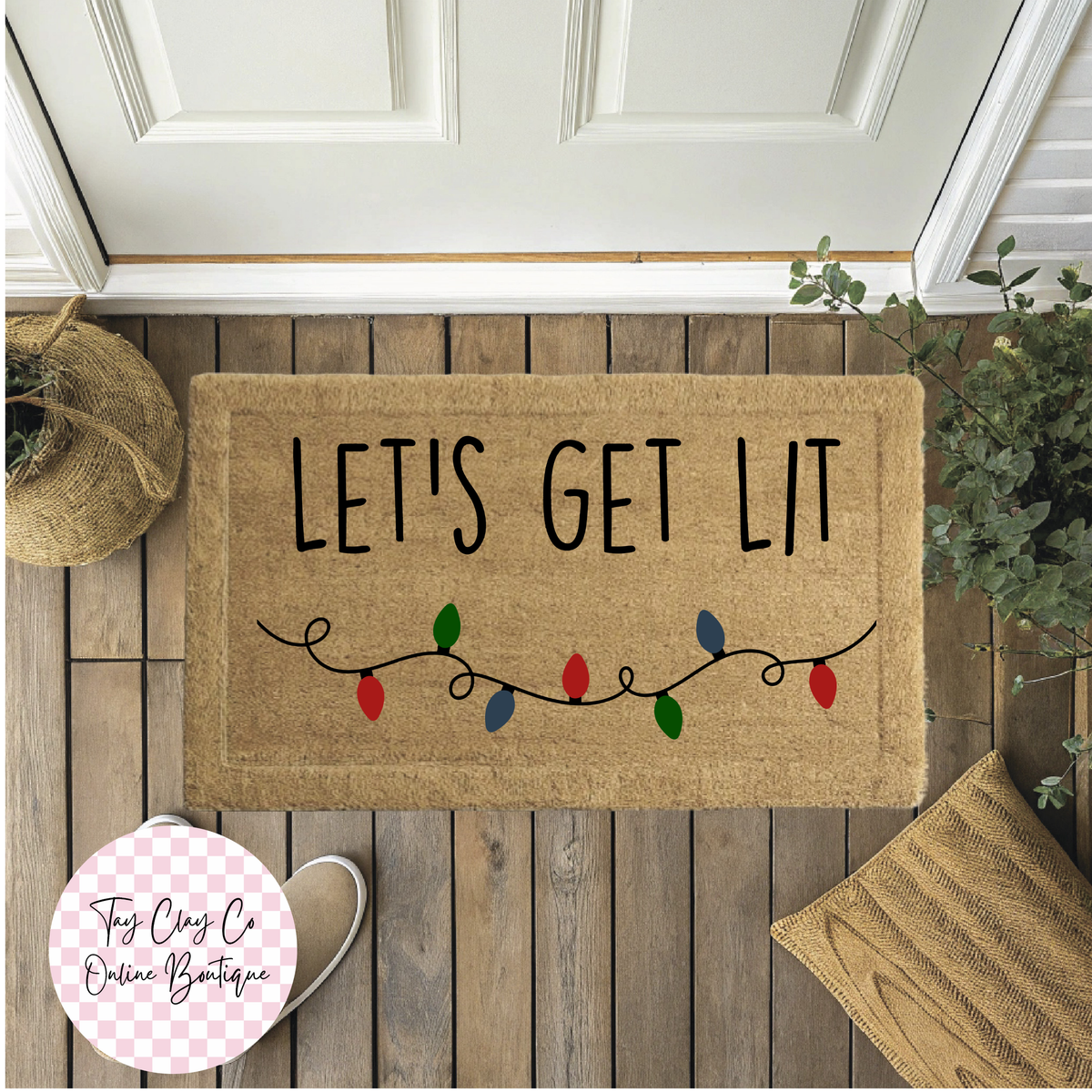 LETS GET LIT DOORMAT