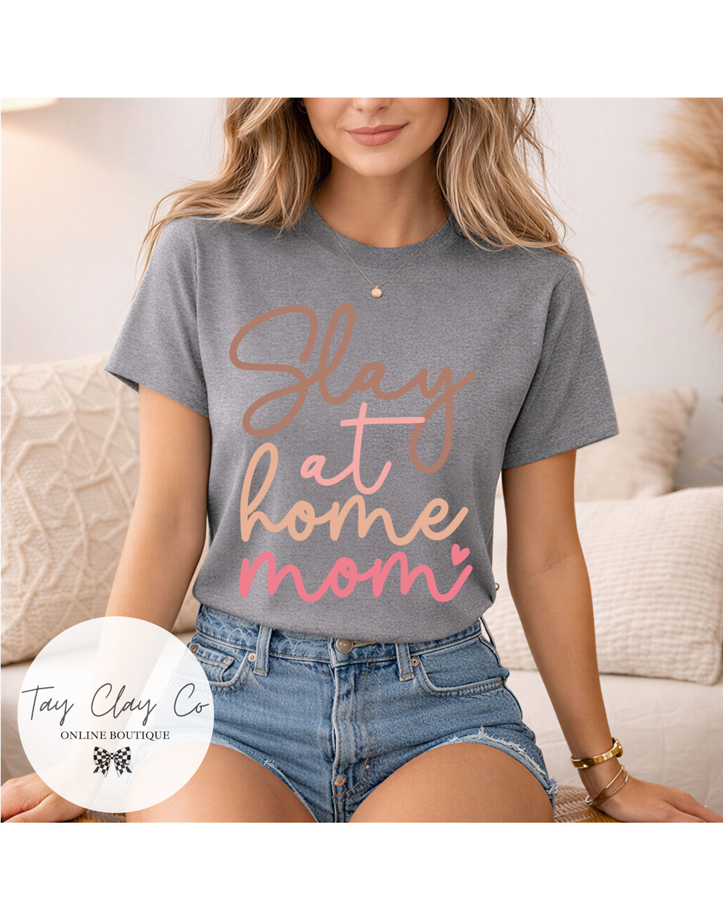 SLAY AT HOME  MOM