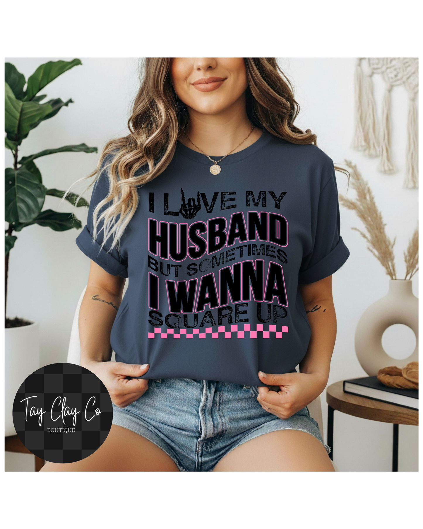 SOMETIMES I LOVE MY HUSBAND