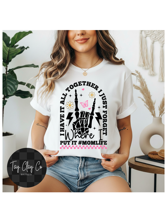 I HAVE IT ALL TOGETHER