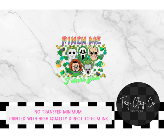PINCH ME DTF