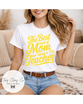 THE BEST MOM & TEACHER