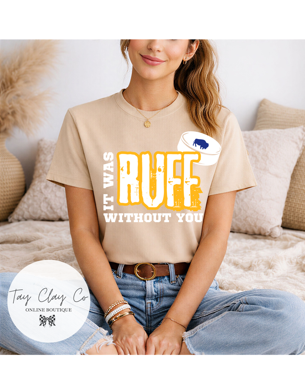 RUFF W/OUT YOU