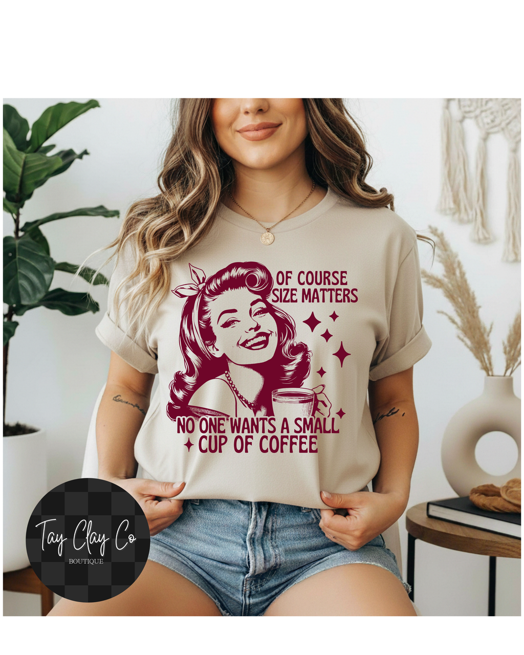 SIZE MATTERS- COFFEE