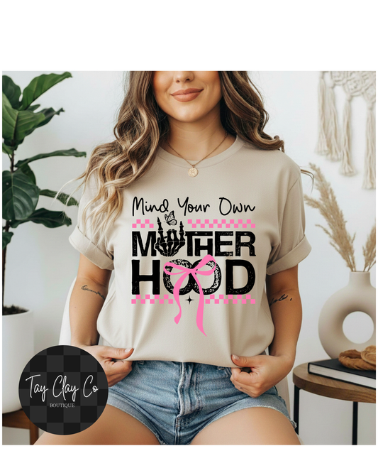 MIND YOUR OWN MOTHERHOOD
