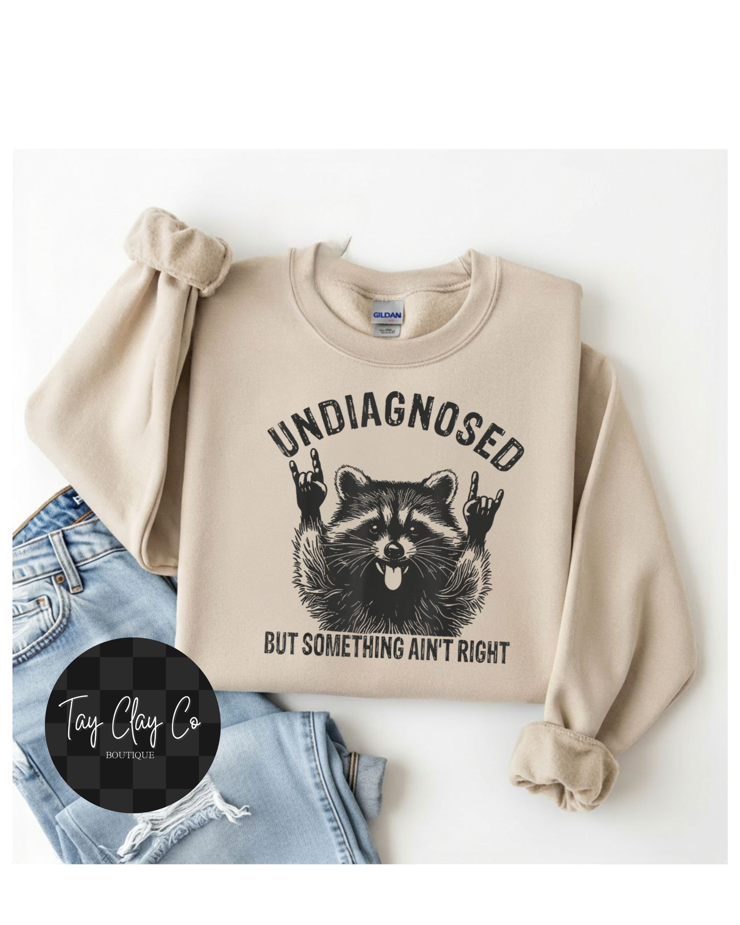 UNDIAGNOSED BUT SOMETHING AINT RIGHT SWEATSHIRT