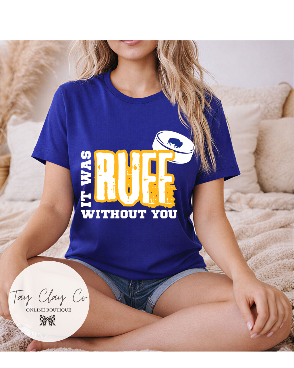 RUFF W/OUT YOU