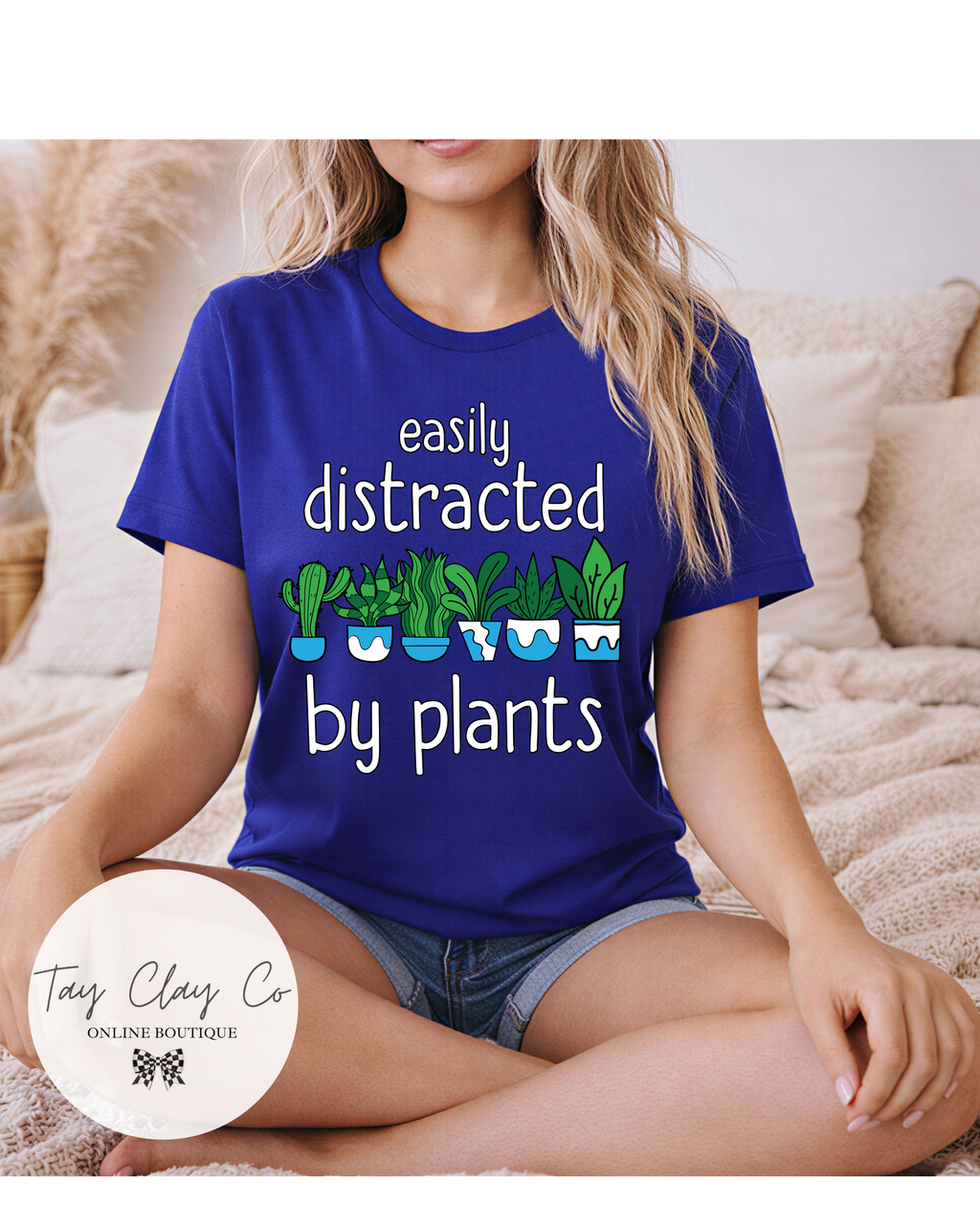 EASILY DISTRACTED BY PLANTS