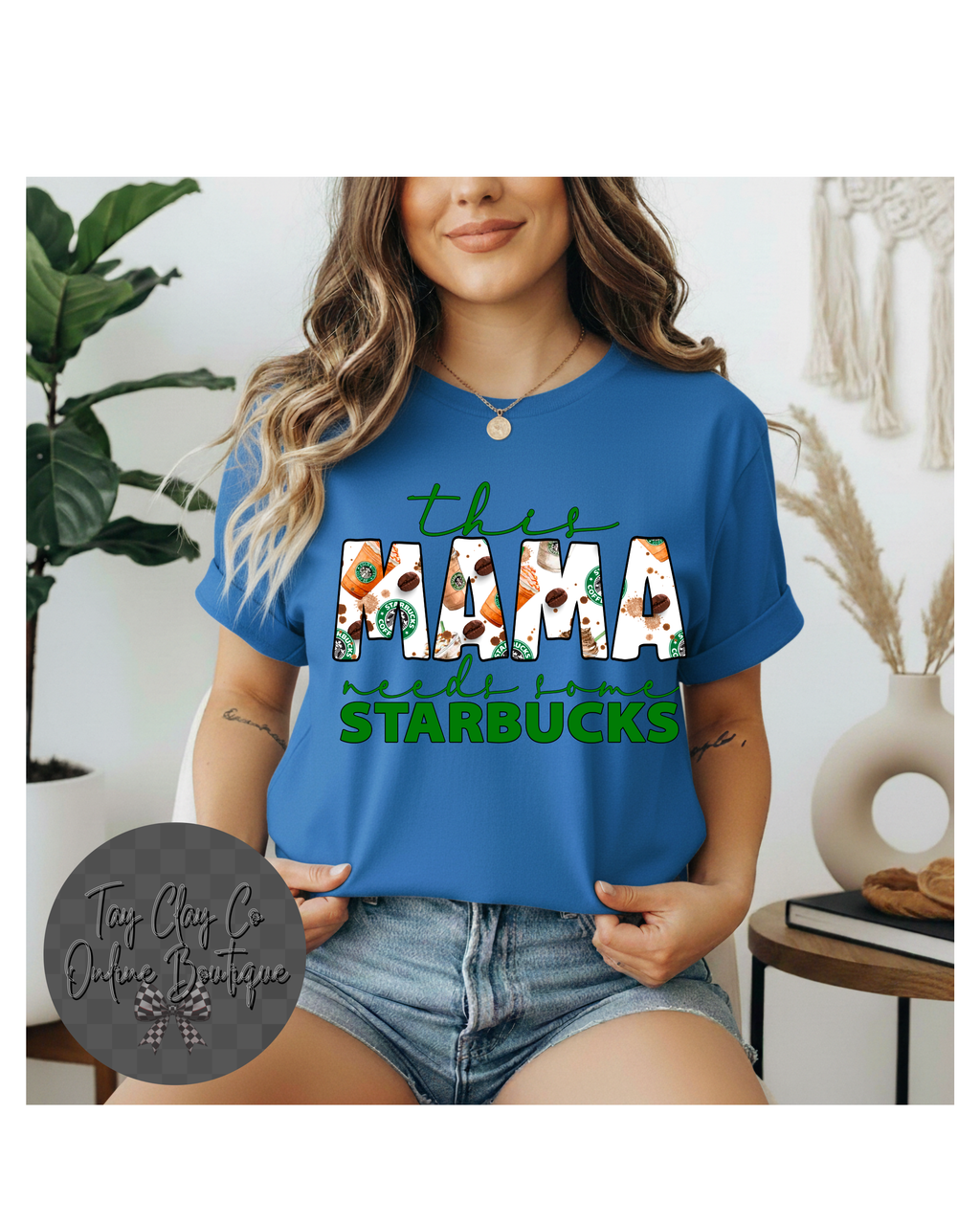 THIS MAMA NEEDS STARBUCKS