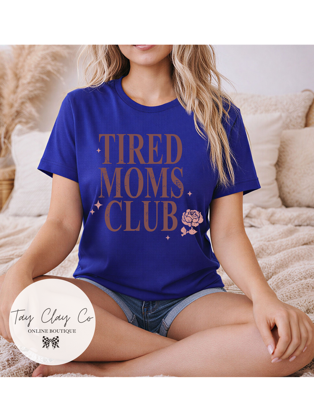TIRED MOMS CLUB