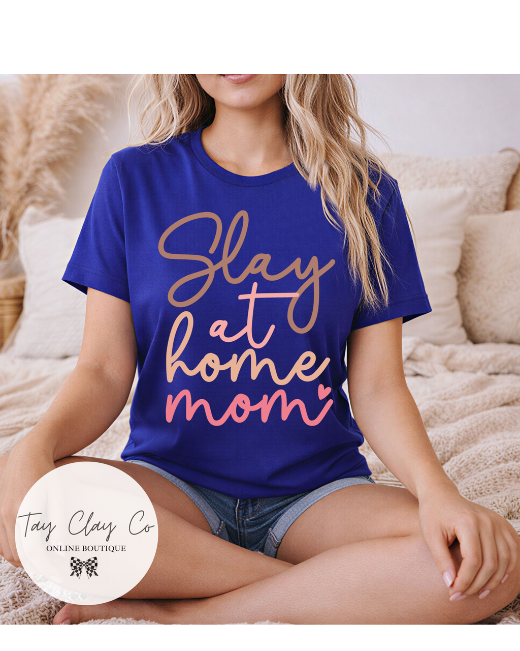 SLAY AT HOME  MOM
