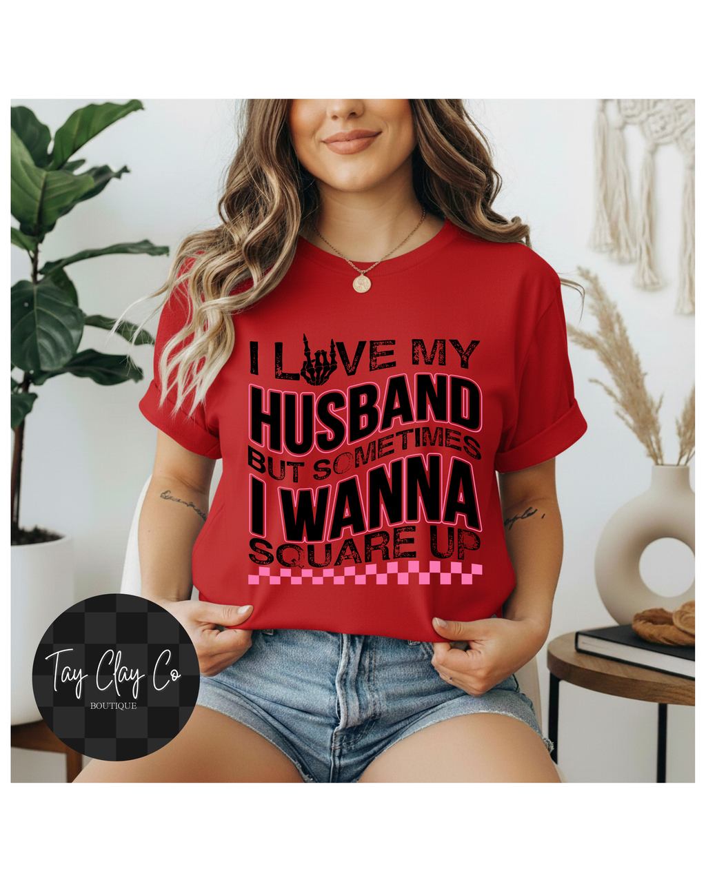 SOMETIMES I LOVE MY HUSBAND