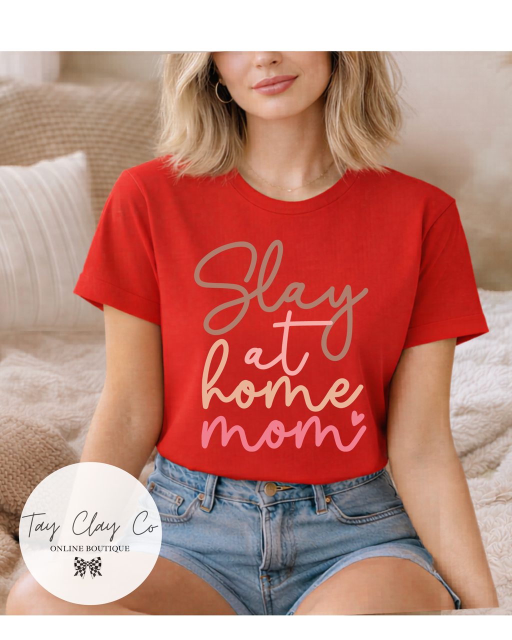 SLAY AT HOME  MOM