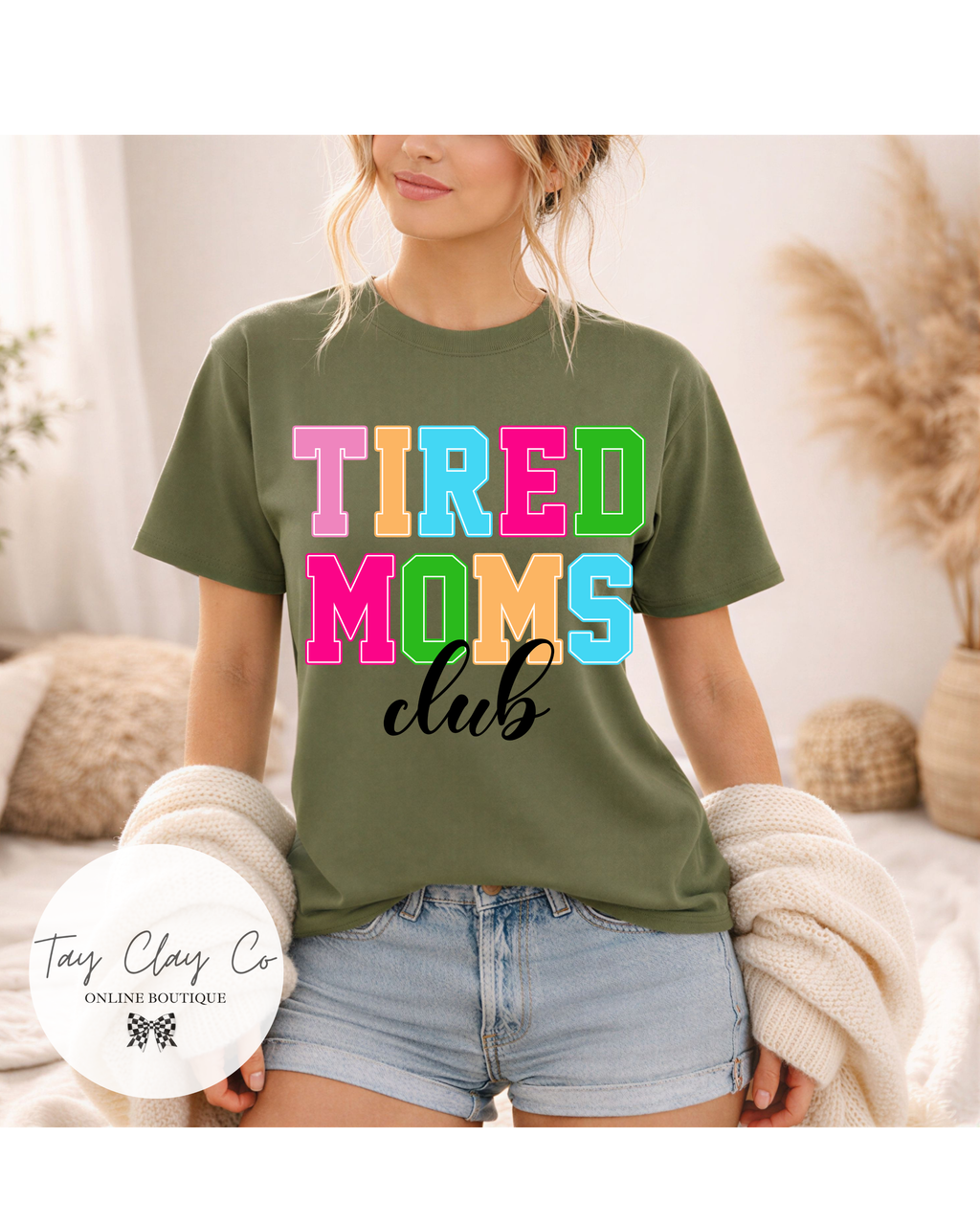 TIRED MOMS CLUB
