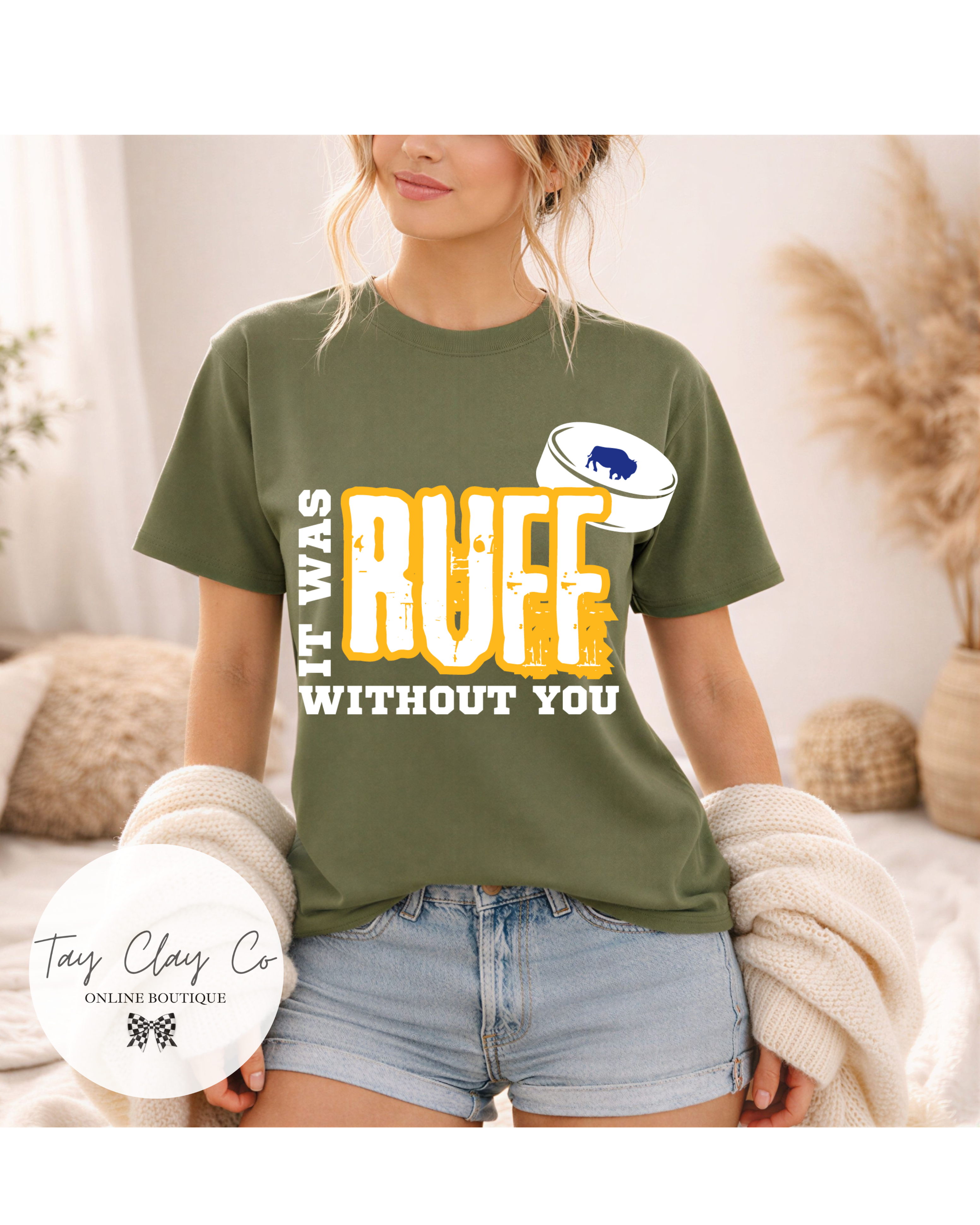 RUFF W/OUT YOU