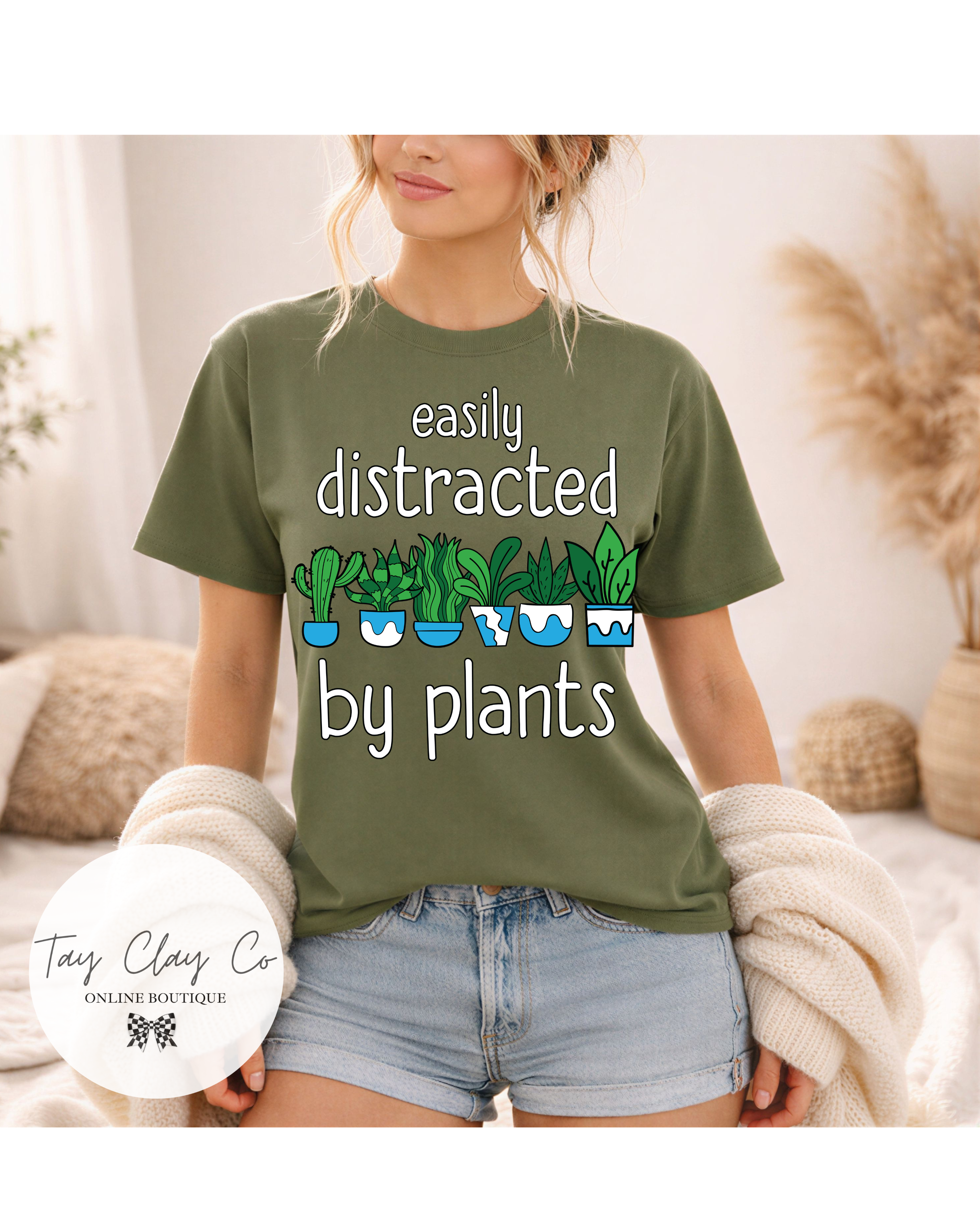 EASILY DISTRACTED BY PLANTS
