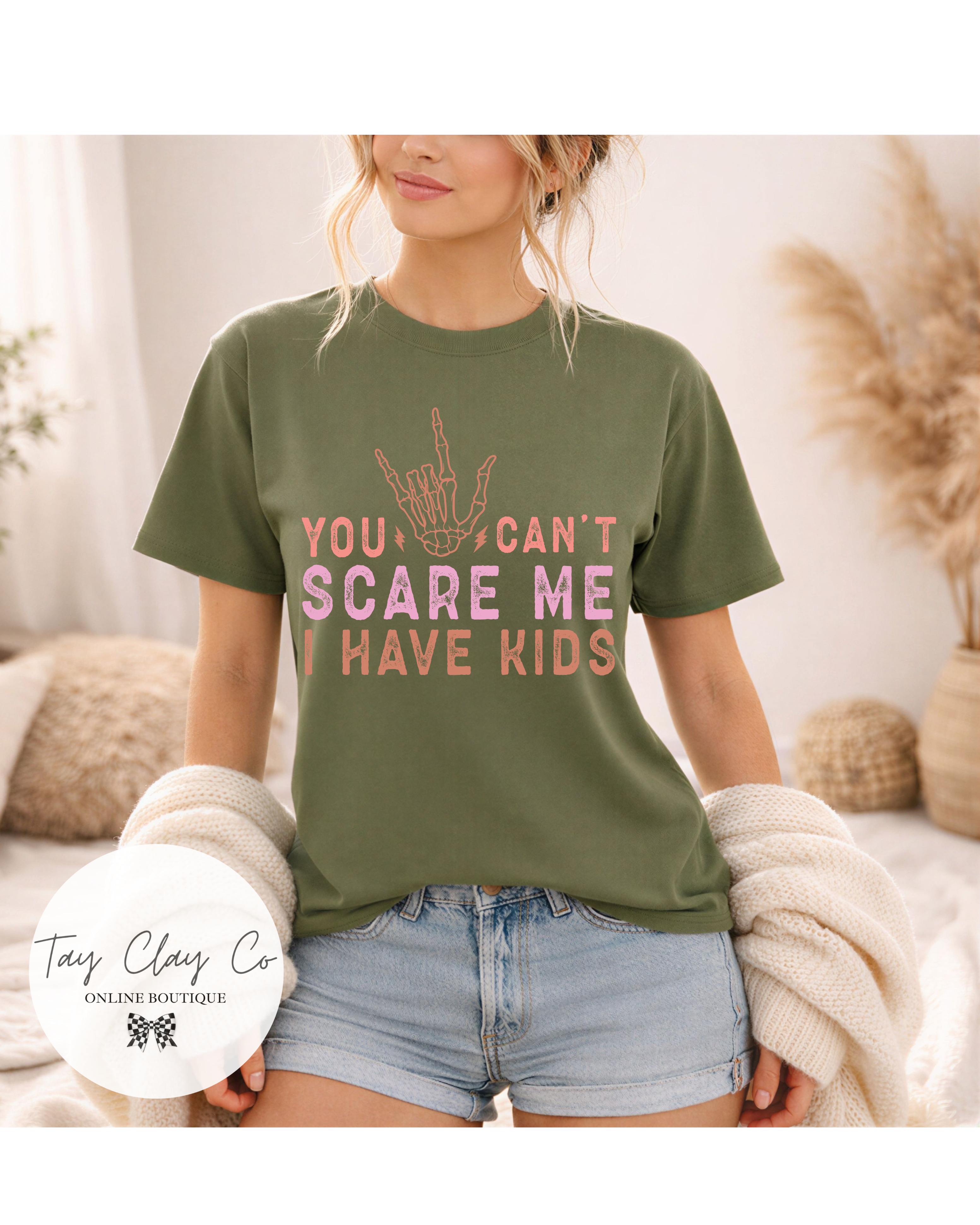 YOU CANT SCARE ME