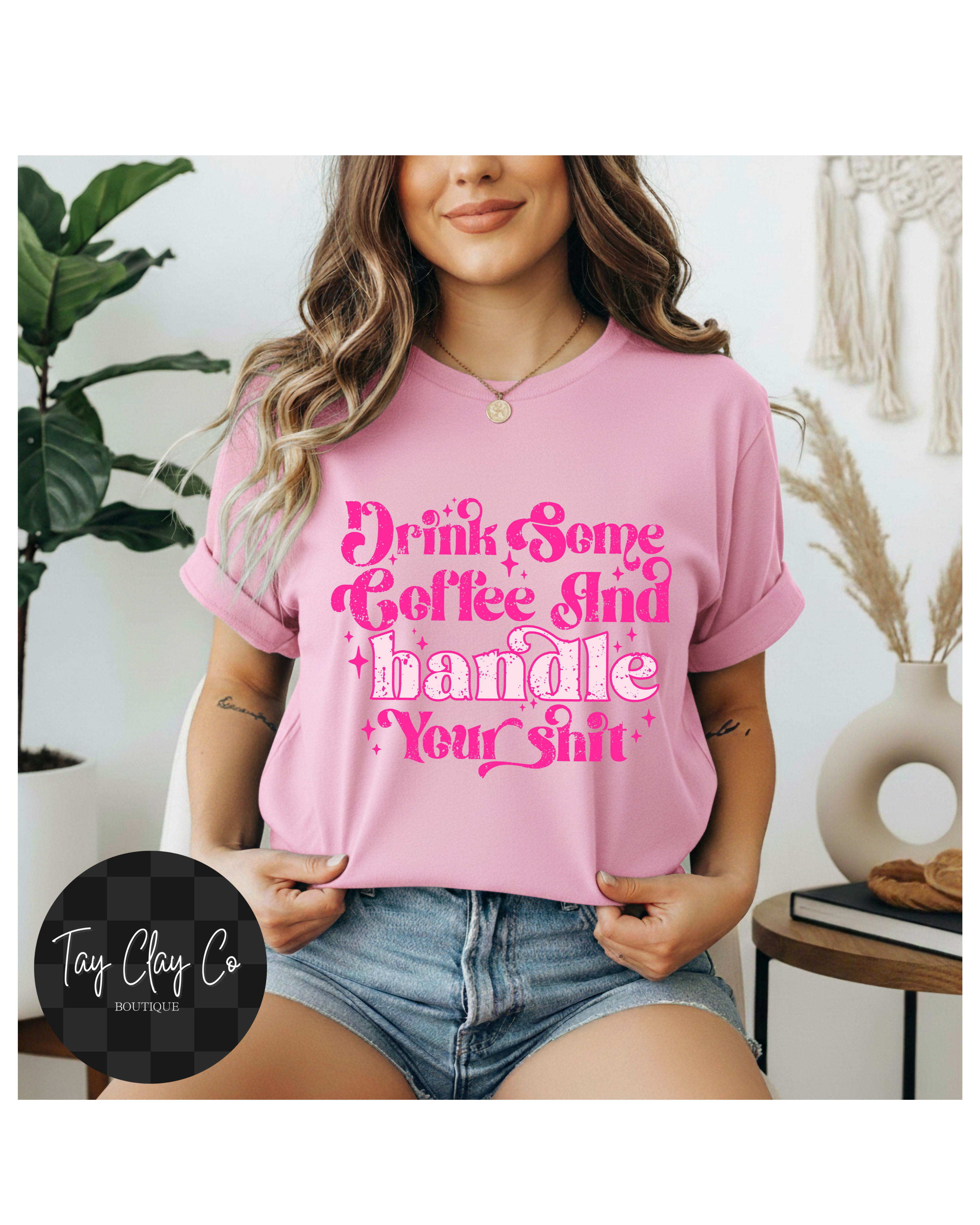 DRINK COFFEE- PINK