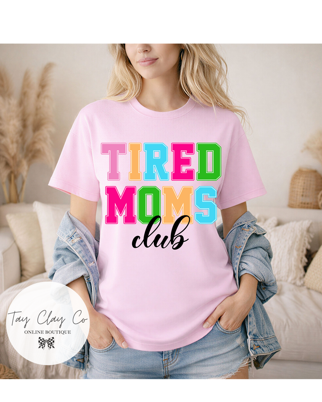 TIRED MOMS CLUB