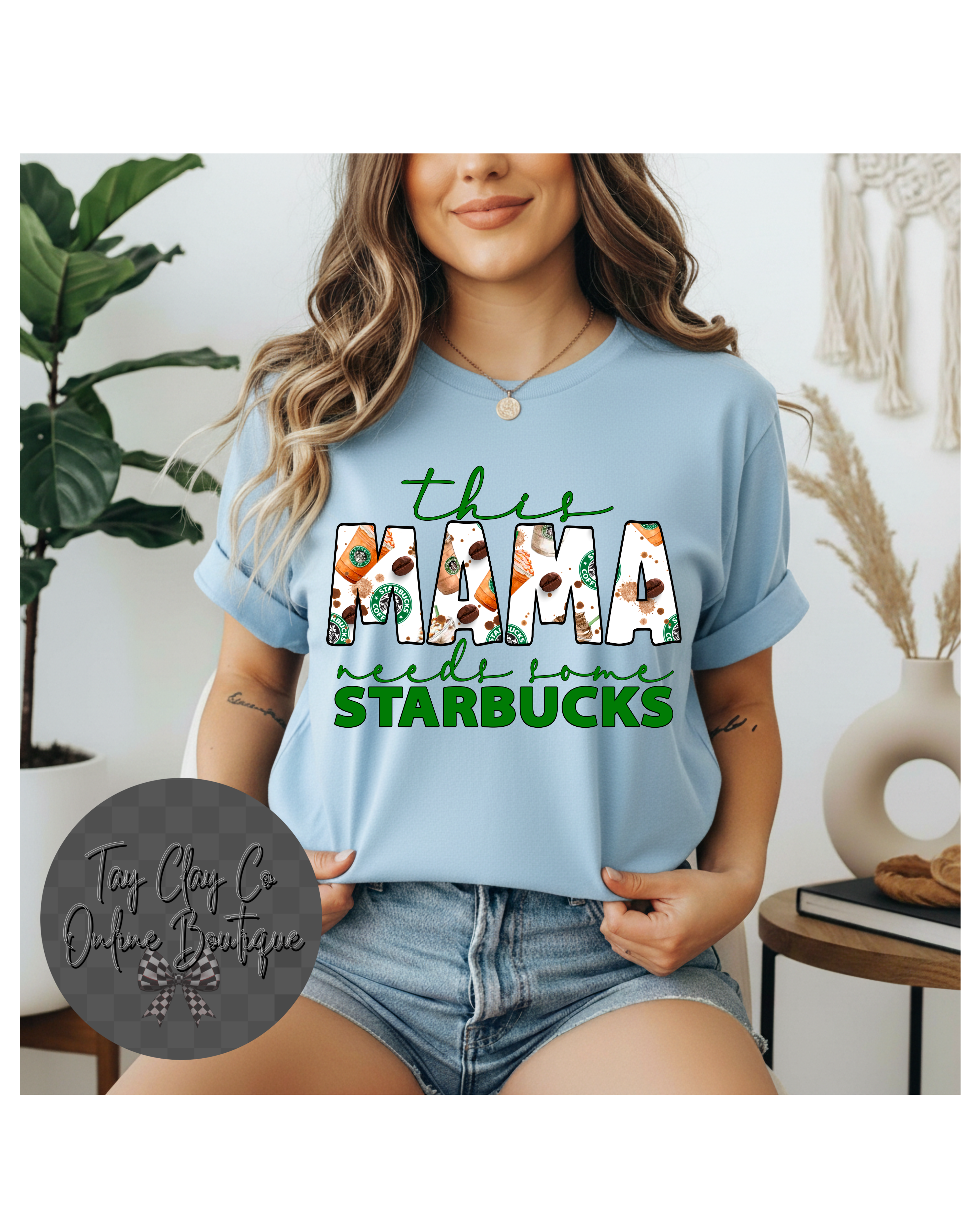 THIS MAMA NEEDS STARBUCKS