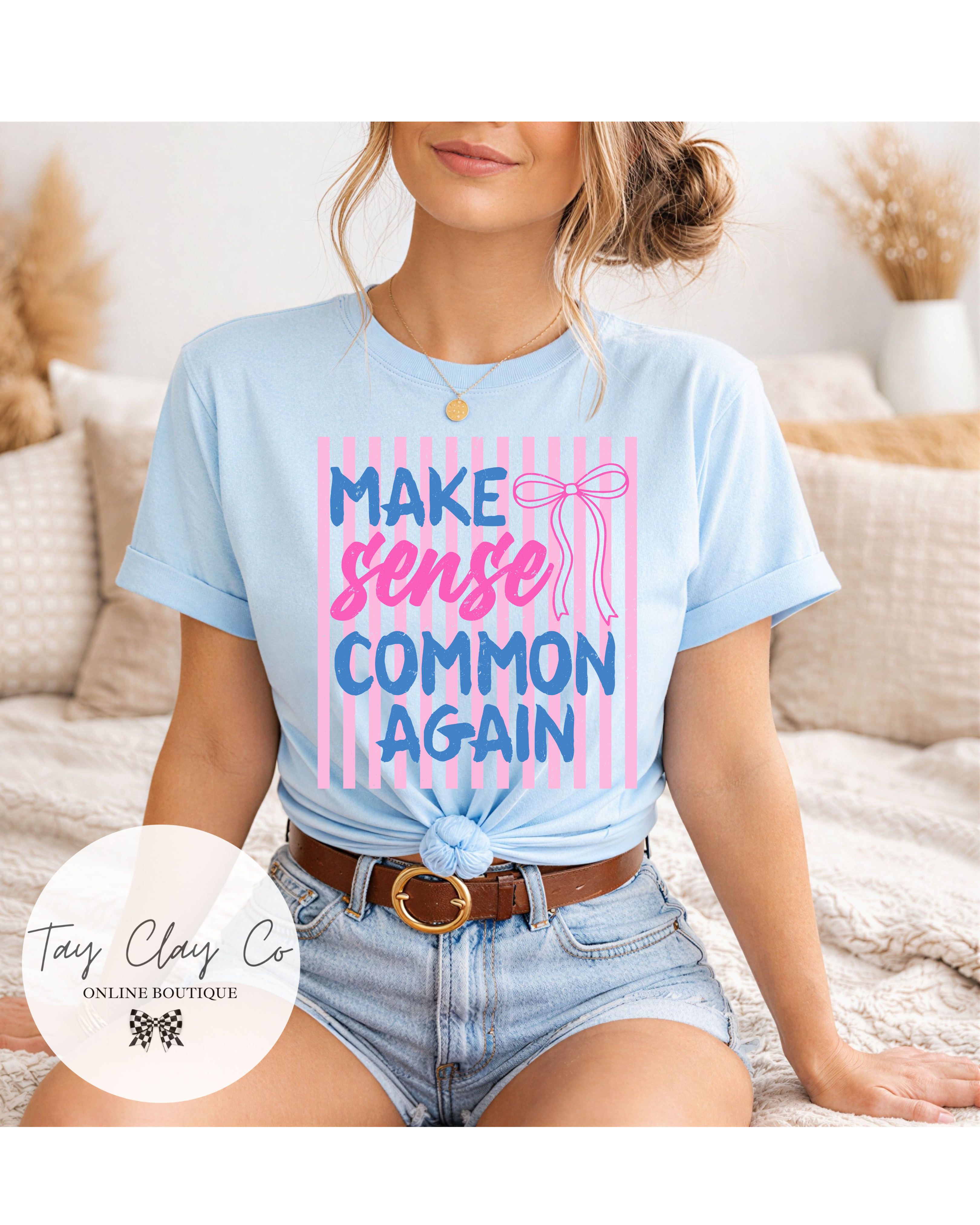 MAKE SENSE COMMON AGAIN