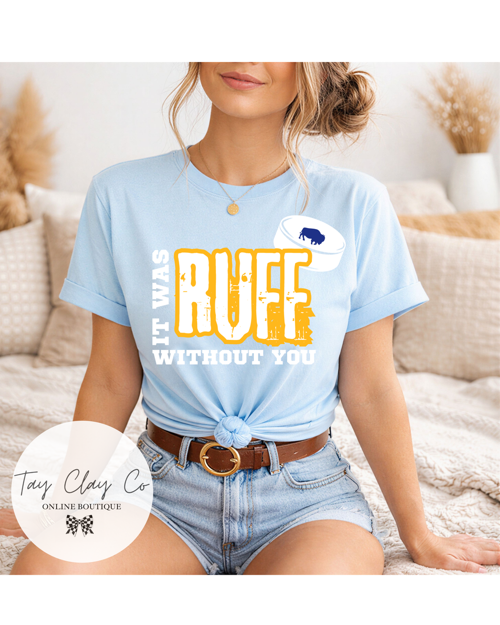 RUFF W/OUT YOU