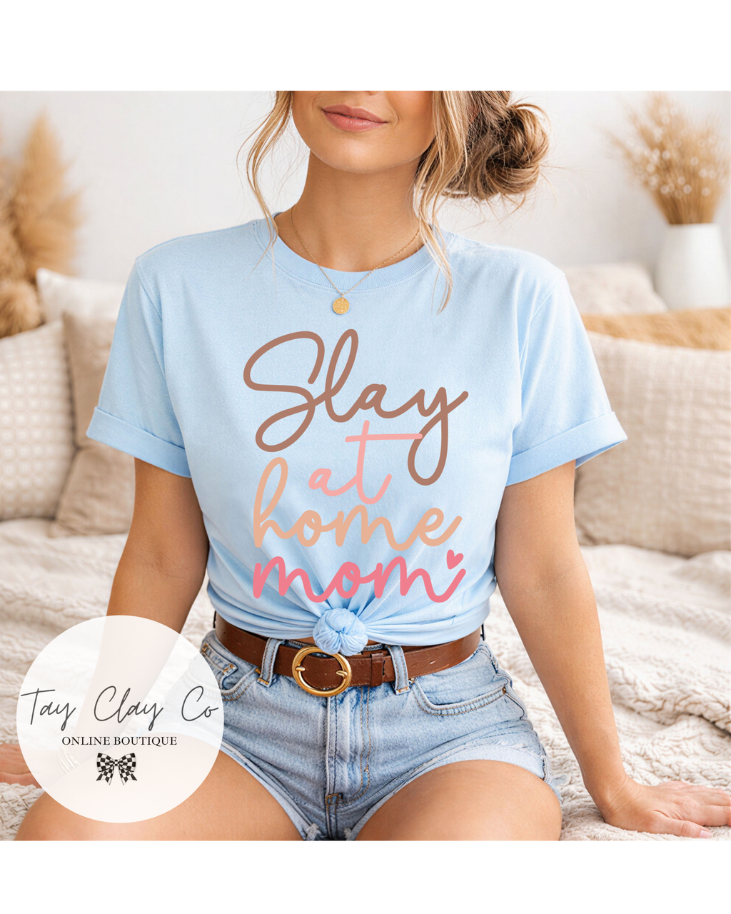 SLAY AT HOME  MOM