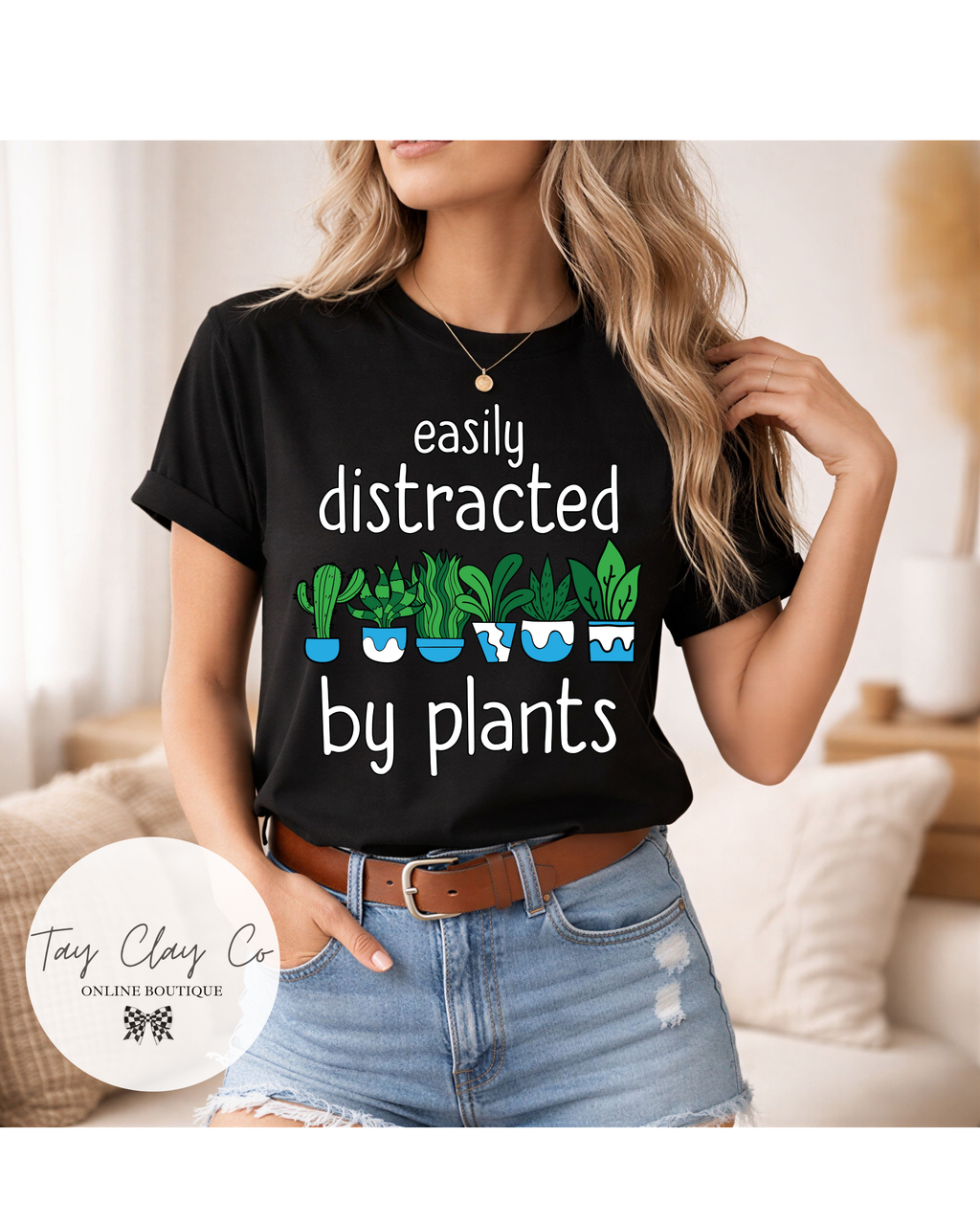 EASILY DISTRACTED BY PLANTS