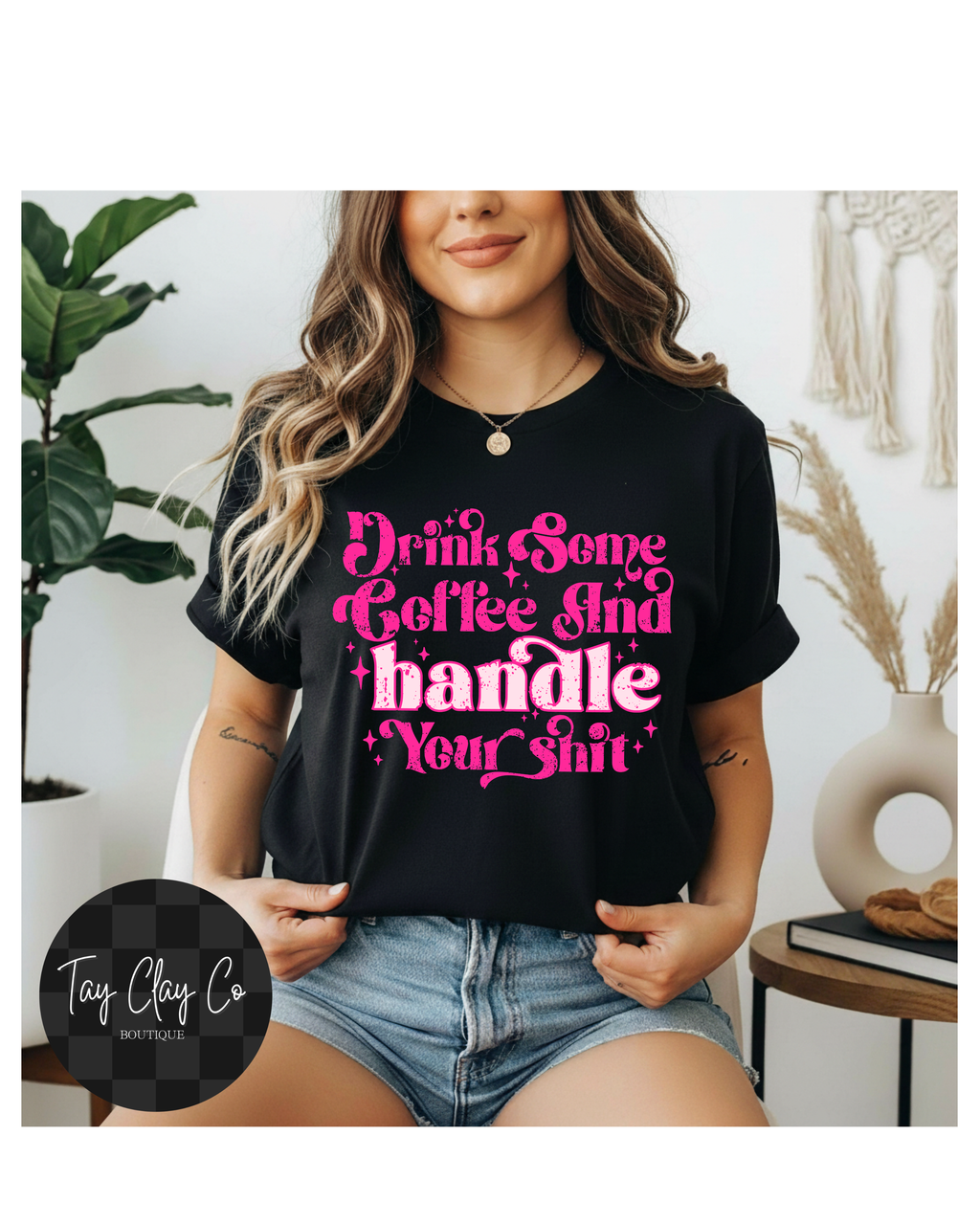 DRINK COFFEE- PINK