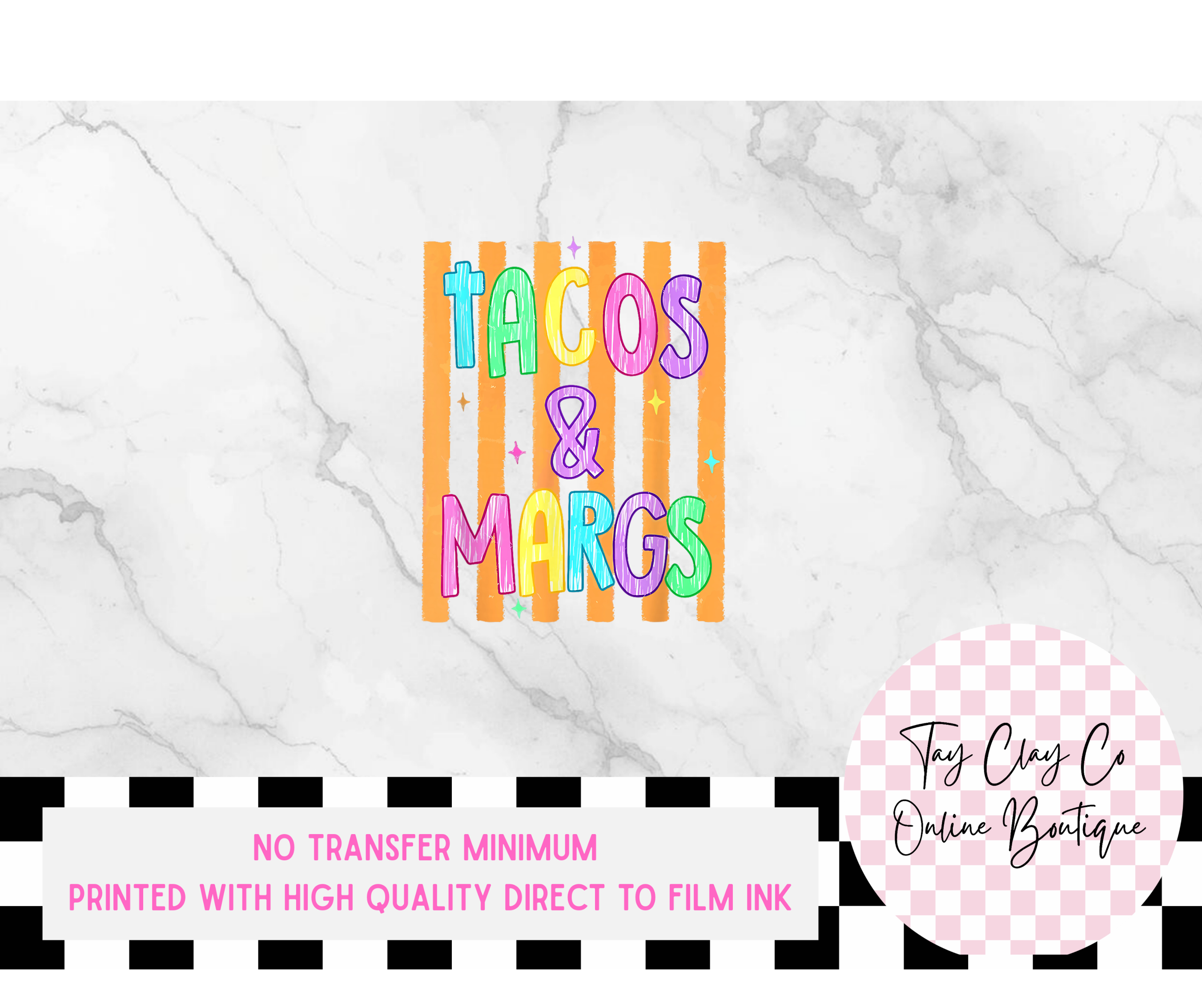 TACOS & MARGS DTF