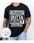 STRAIGHT OUT OF MONEY