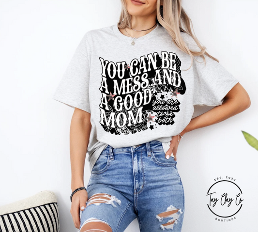You can be a Good Mom DTF