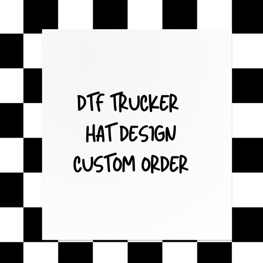 CUSTOM DTF TRUCKER HAT