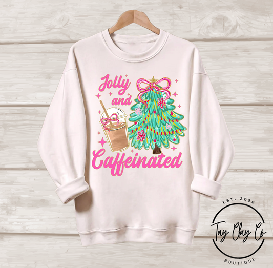 JOLLY & CAFFEINATED SWEATSHIRT