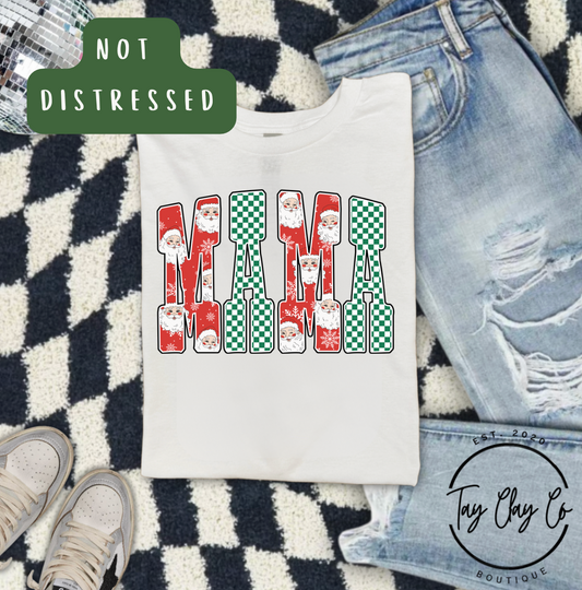 MAMA NOT DISTRESSED HOLIDAYS
