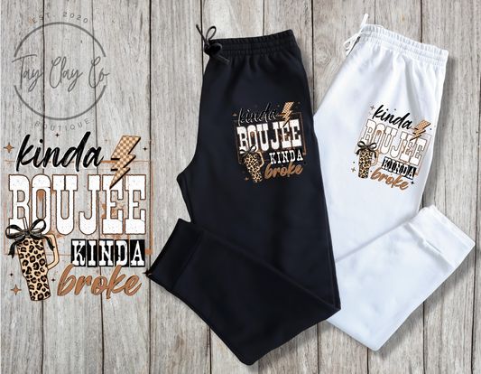 KINDA BOUJEE SWEATPANTS