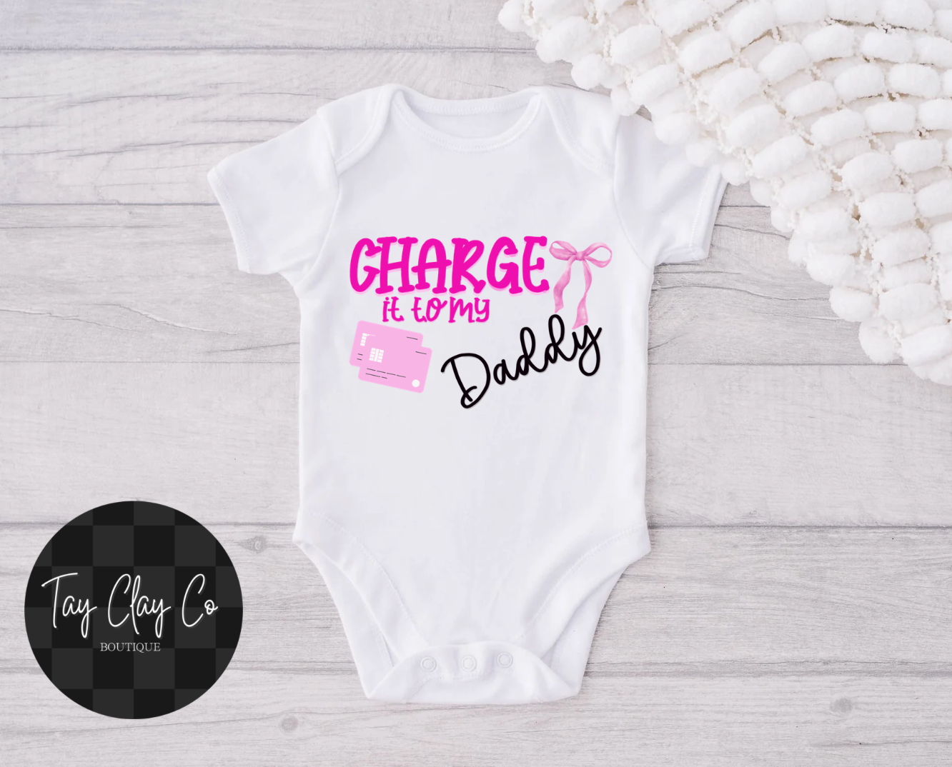 CHARGE IT TO MY DADDY