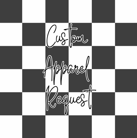 CUSTOM APPAREL REQUEST