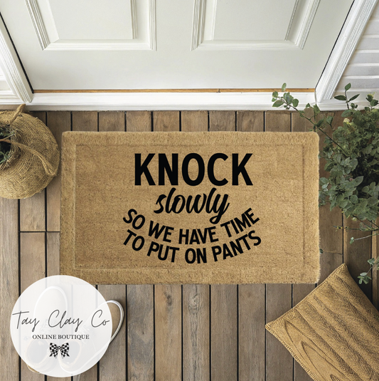 KNOCK SLOWLY DOORMAT