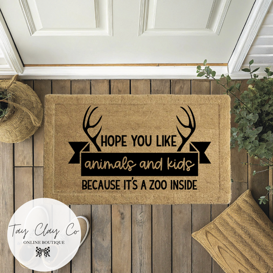 HOPE YOU LIKE ANIMALS AND KIDS DOORMAT