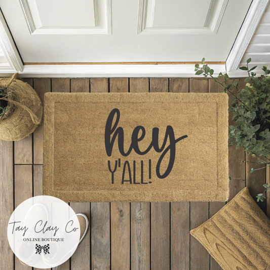 HEY YA'LL DOORMAT