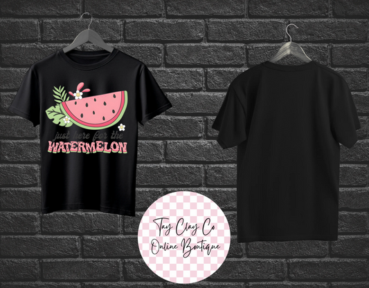 JUST HERE FOR THE WATERMELON